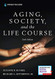 Aging Society and the Life Course
