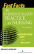 Fast Facts for Evidence-Based Practice in Nursing