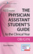 Physician Assistant Student's Guide to the Clinical Year