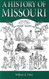 History of Missouri Volume 1