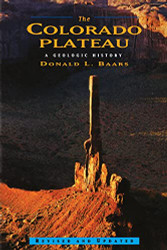 Colorado Plateau: A Geologic History