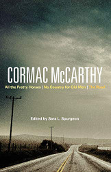 Cormac McCarthy: All the Pretty Horses No Country for Old Men