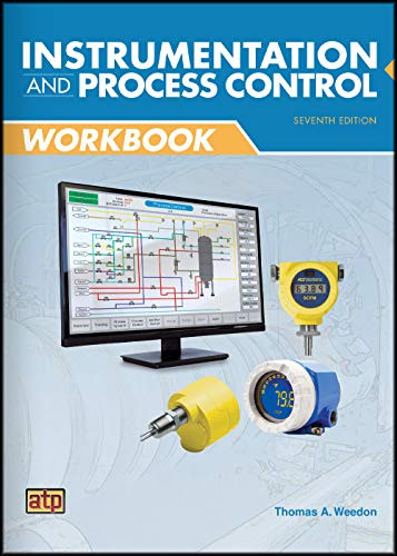 Instrumentation and Process Control Workbook