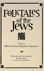 Folktales of the Jews Volume 1