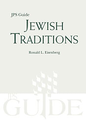 Jewish Traditions: JPS Guide (A JPS Guide)