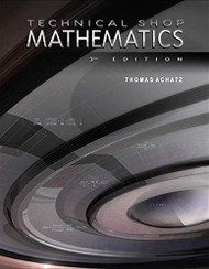 Technical Shop Mathematics (Volume 1)