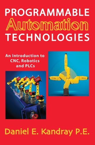 Programmable Automation Technologies (Volume 1)