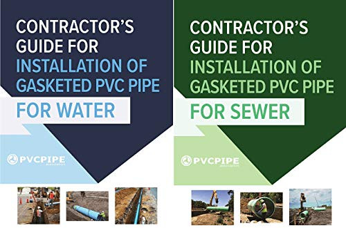 Contractor's Guide for Installation of Gasketed PVC Pipe for Water