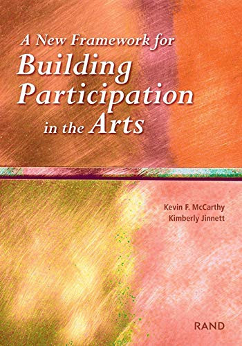 New Framework for Building Participation in the Arts