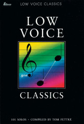Low Voice Classics: 101 Solos