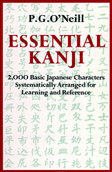 Essential Kanji: 2000 Basic Japanese Characters Systematically