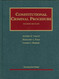 Constitutional Criminal Procedure