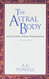 Astral Body: And Other Astral Phenomena