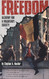 Freedom: Alchemy for a Voluntary Society