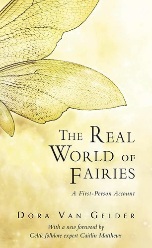 Real World of Fairies: A First-Person Account