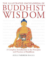 Illustrated Encyclopedia of Buddhist Wisdom