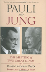 Pauli and Jung: The Meeting of Two Great Minds