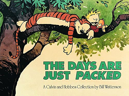 Days are Just Packed: A Calvin and Hobbes Collection Volume 12