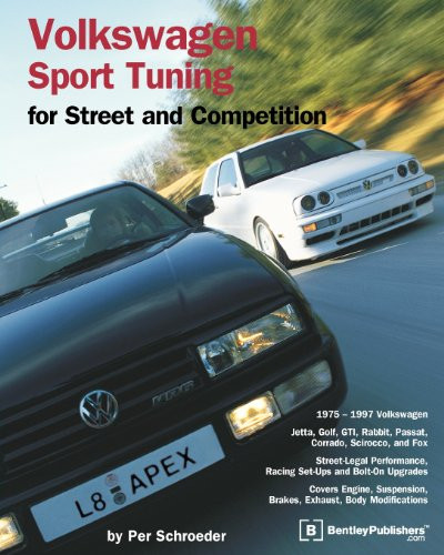 Volkswagen Sport Tuning: For Street and Competition - Engineering