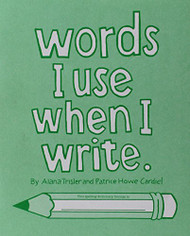 Words I Use When I Write