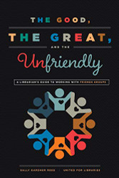 Good the Great and the Unfriendly