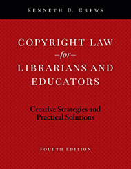 Copyright Law for Librarians and Educators