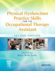 Physical Dysfunction Practice Skills For The Occupational Therapy Assistant