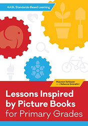 Lessons Inspired by Picture Books for Primary Grades