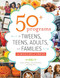 50+ Programs for Tweens Teens Adults and Families