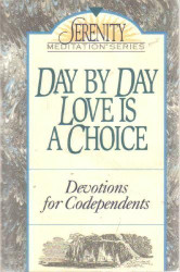 Day by Day Love Is a Choice