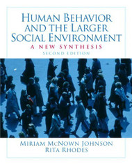 Human Behavior And The Larger Social Environment