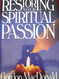Restoring Your Spiritual Passion