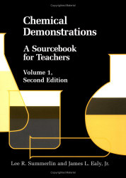Chemical Demonstrations: A Sourcebook for Teachers Volume 1