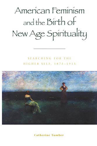 American Feminism and the Birth of New Age Spirituality