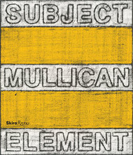 Matt Mullican: Subject Element Sign Frame World