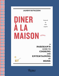 Diner ?á la Maison: A Parisian's Guide to Cooking and Entertaining at