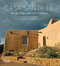 Casa Santa Fe: Design Style Arts and Tradition