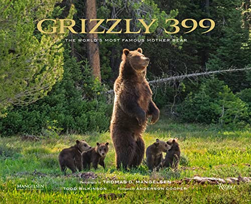 Grizzly 399: The World's Most Famous Mother Bear