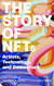 Story of NFTs: Artists Technology and Democracy