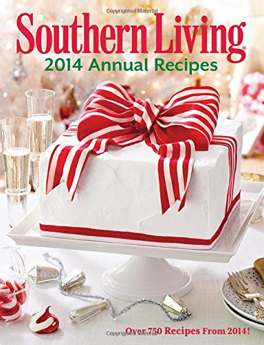 Southern Living Annual Recipes 2014