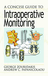 Concise Guide to Intraoperative Monitoring