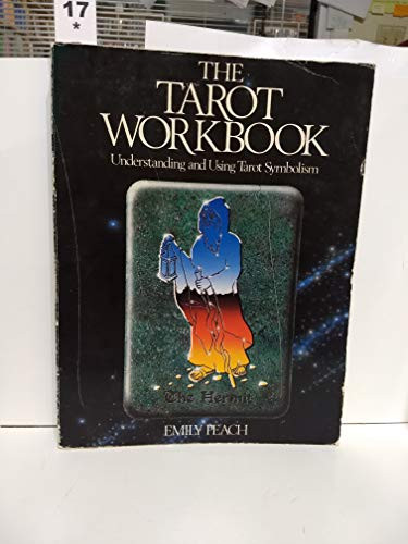 Tarot Workbook: Understanding and Using Tarot Symbolism