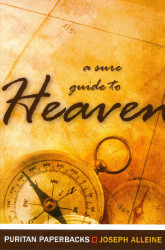 Sure Guide to Heaven (Puritan s)
