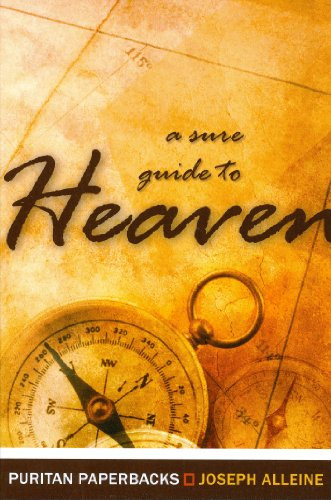 Sure Guide to Heaven (Puritan s)