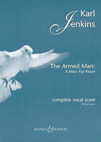 Armed Man: A Mass for Peace