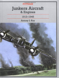 Junkers Aircraft And Engines 1913-1945