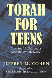 Torah for Teens: Growing up Spiritually with the Weekly Sidrah