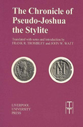Chronicle of Pseudo-Joshua the Stylite - Translated Texts