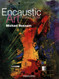 Encaustic Art Project Book