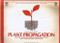 Plant Propagation - The Simon and Schuster Step-by-Step Encyclopedia